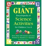 The GIANT Encyclopedia of Science Activities for Children 3 to 6