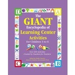The GIANT Encyclopedia Of Learning Center Activities For Children 3 to 6