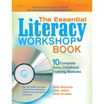 The Essential Literacy Workshop Book