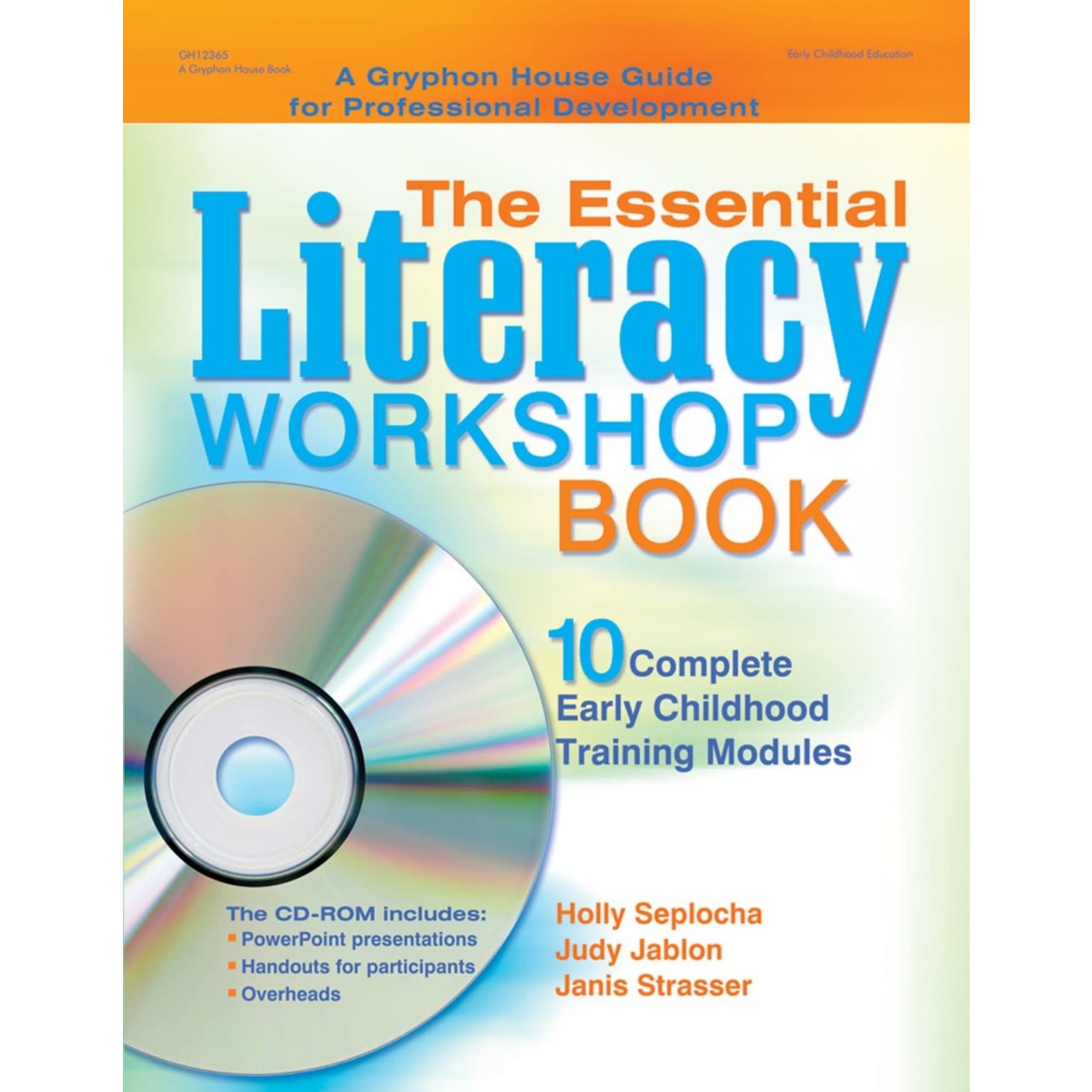 The Essential Literacy Workshop Book