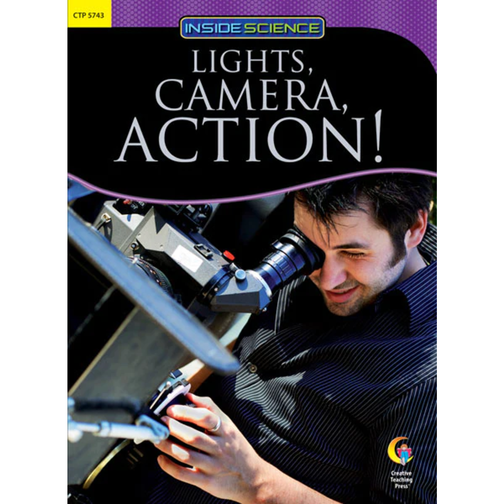 CREATIVE TEACHING PRESS Lights, Camera, Action! Nonfiction Science Reader (Level S)