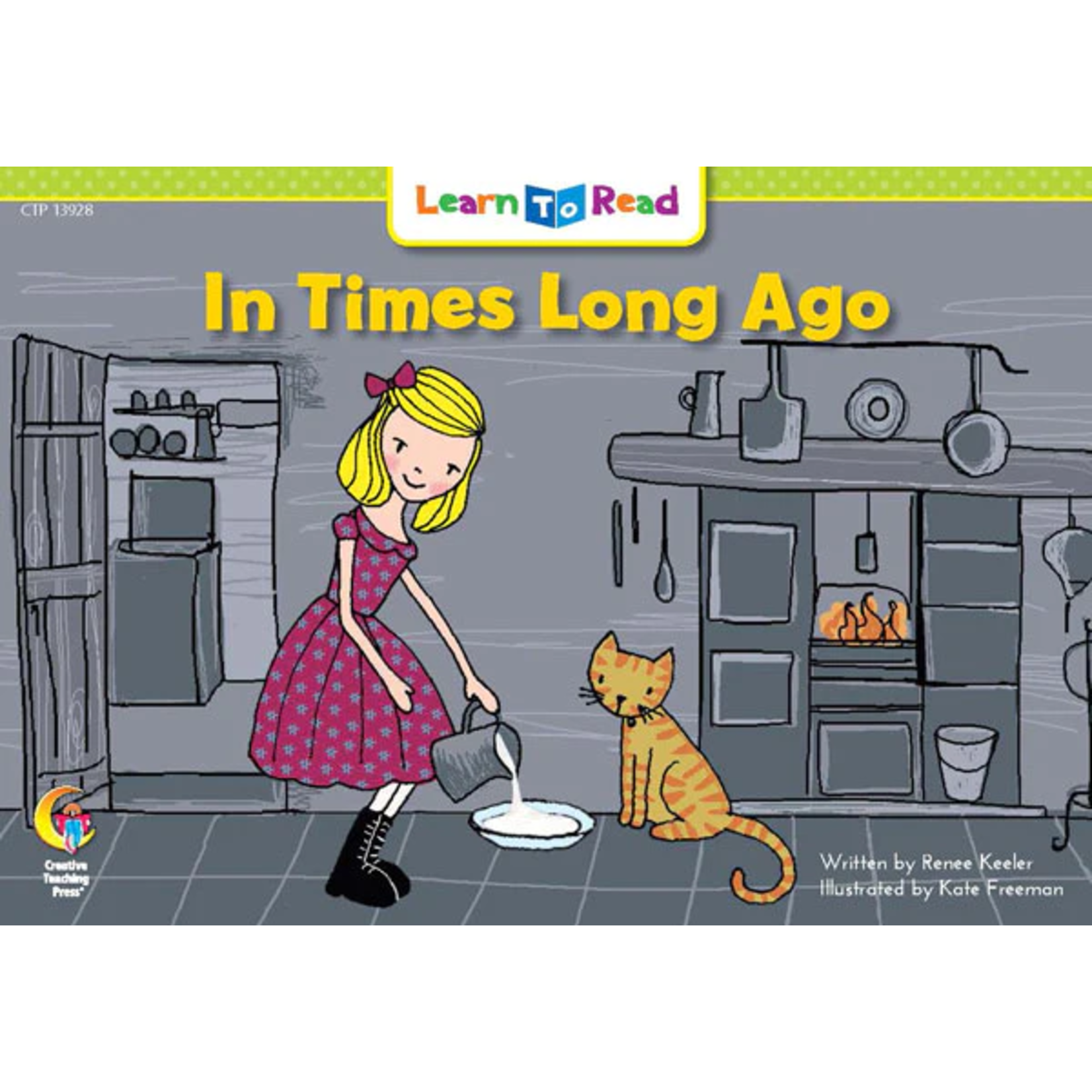 CREATIVE TEACHING PRESS In Times Long Ago (Level F)