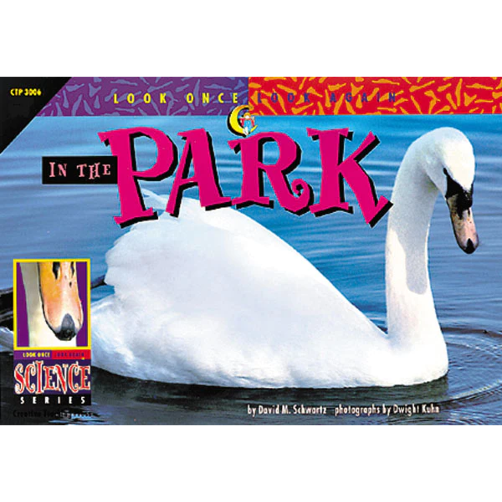 CREATIVE TEACHING PRESS Look Once Look Again: In the Park (Level N)