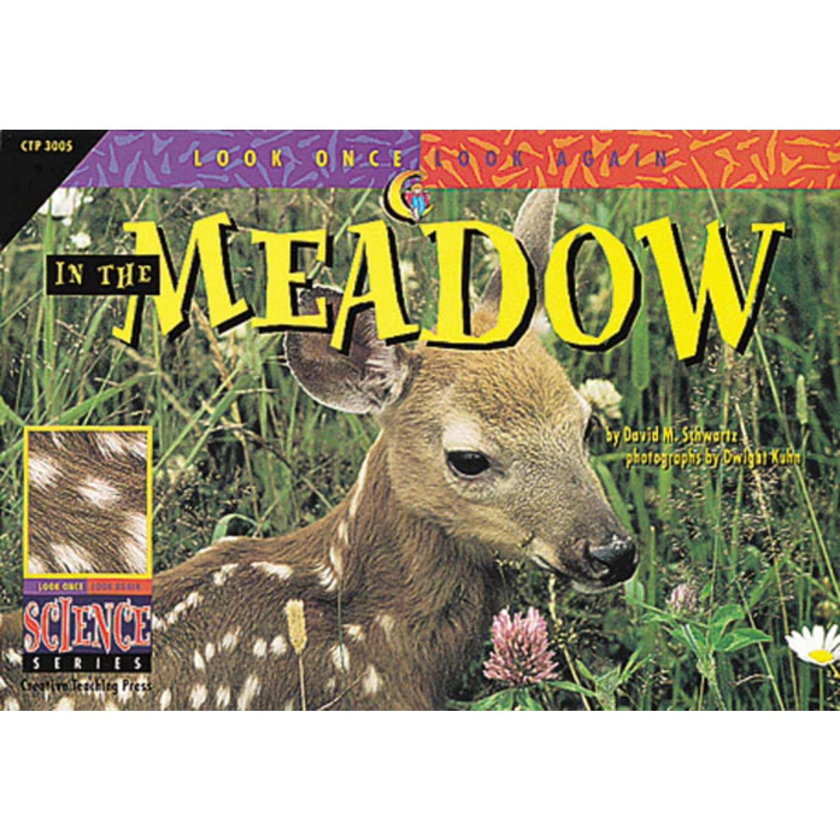 CREATIVE TEACHING PRESS Look Once, Look Again: In the Meadow (Level O)
