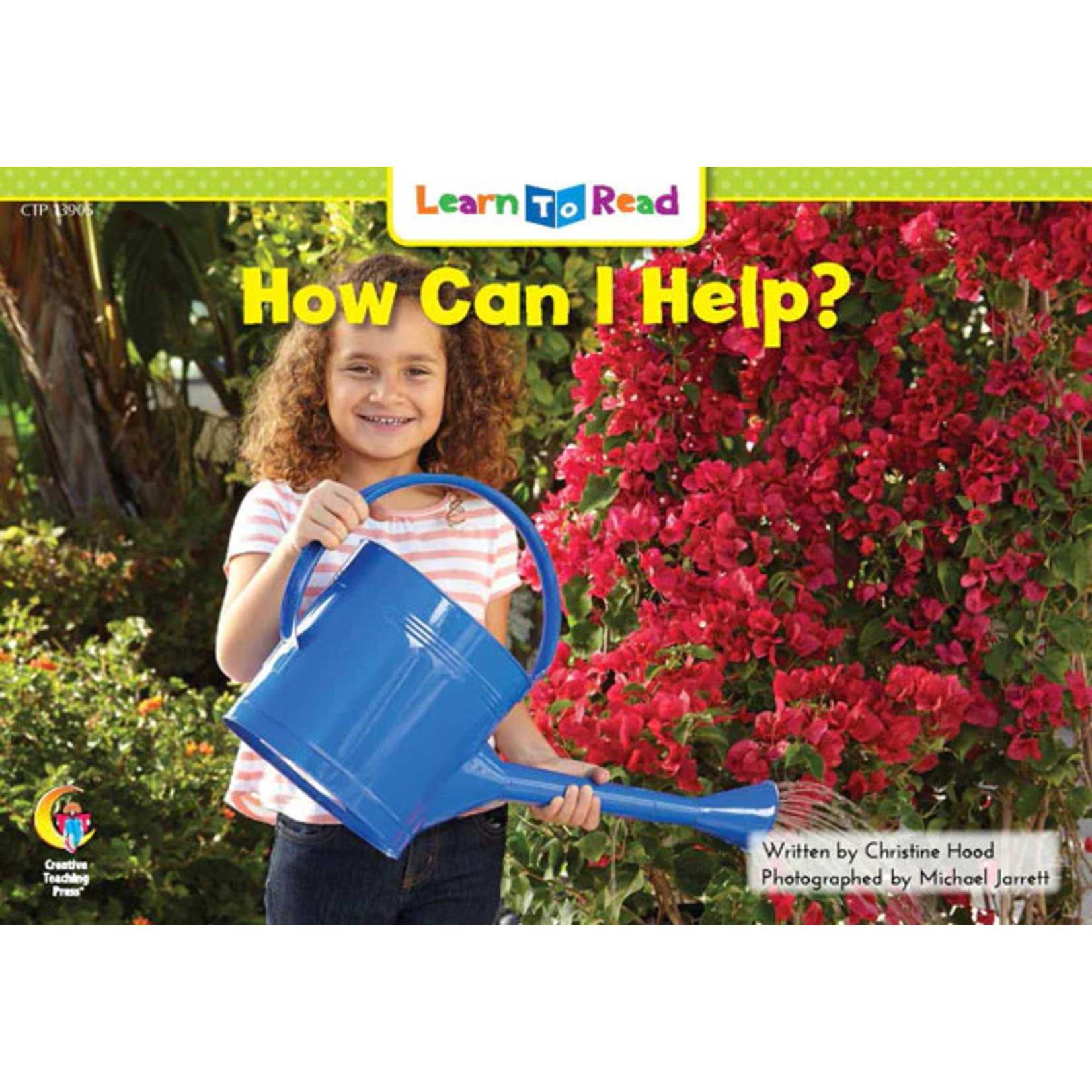CREATIVE TEACHING PRESS How Can I Help? (Level D)