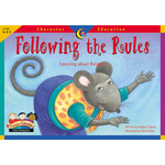 CREATIVE TEACHING PRESS Following the Rules, Character Education Readers