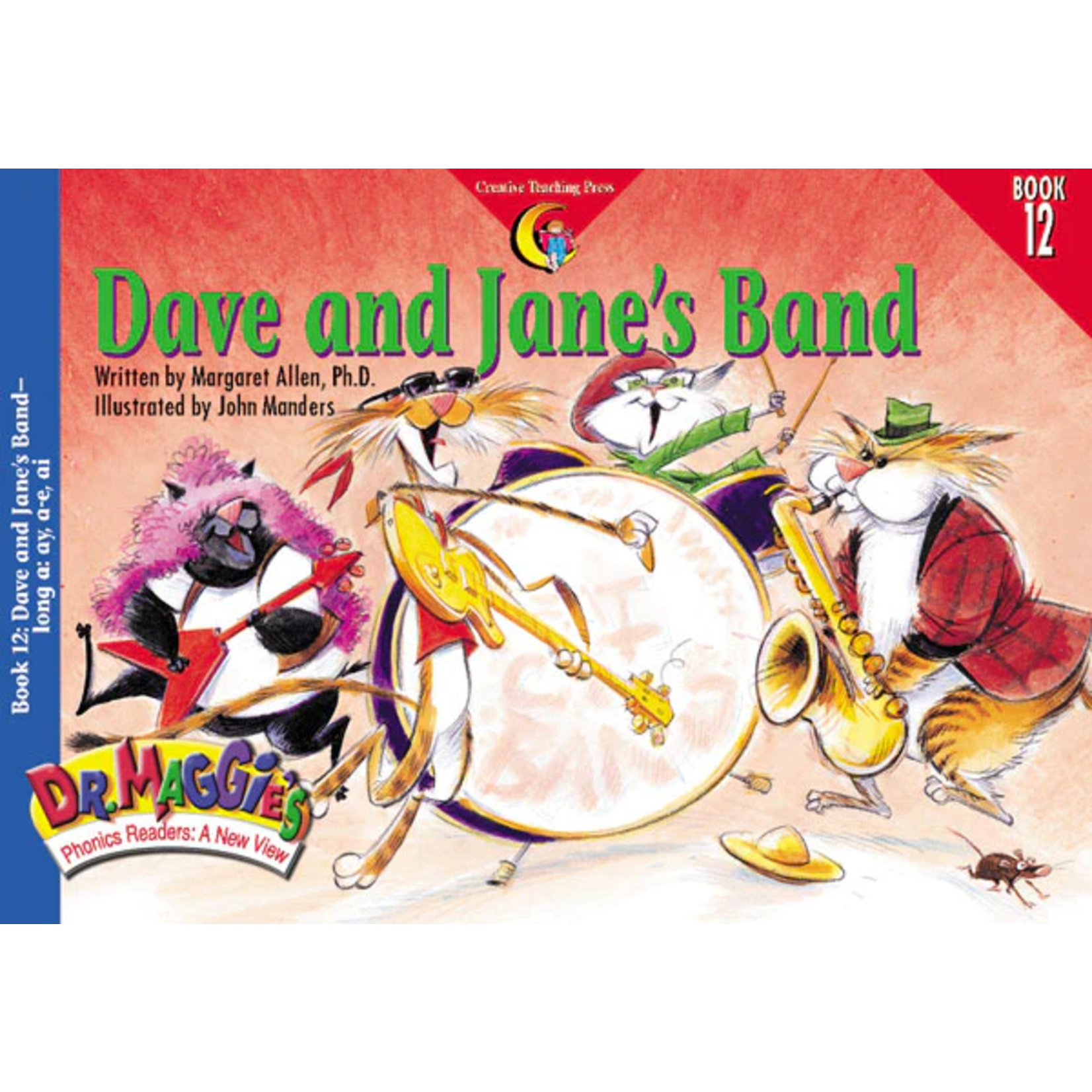 CREATIVE TEACHING PRESS Dave and Jane's Band, Dr. Maggie's Phonics Reader (Level F)