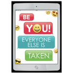 CREATIVE TEACHING PRESS Be You! Everyone Else is Taken Emoji Poster