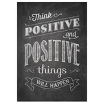 CREATIVE TEACHING PRESS Think positive and positive... Inspire U Poster