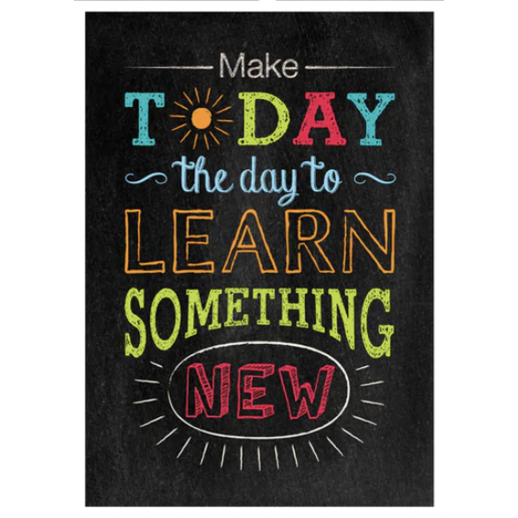 CREATIVE TEACHING PRESS Make Today the Day… Inspire U Poster
