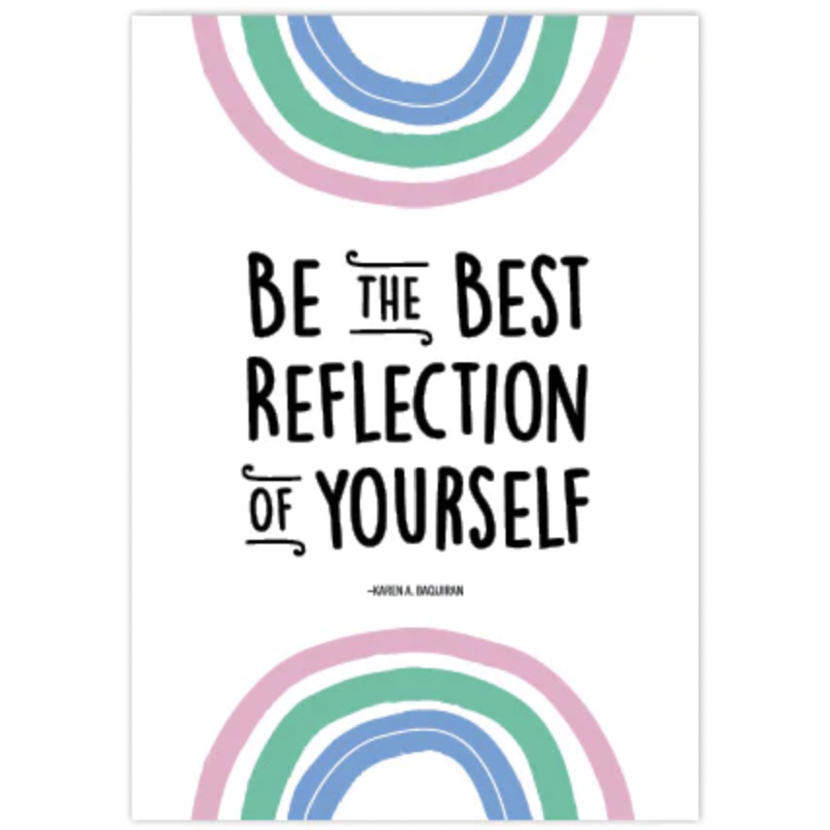 CREATIVE TEACHING PRESS Be the best reflection of yourself. Poster