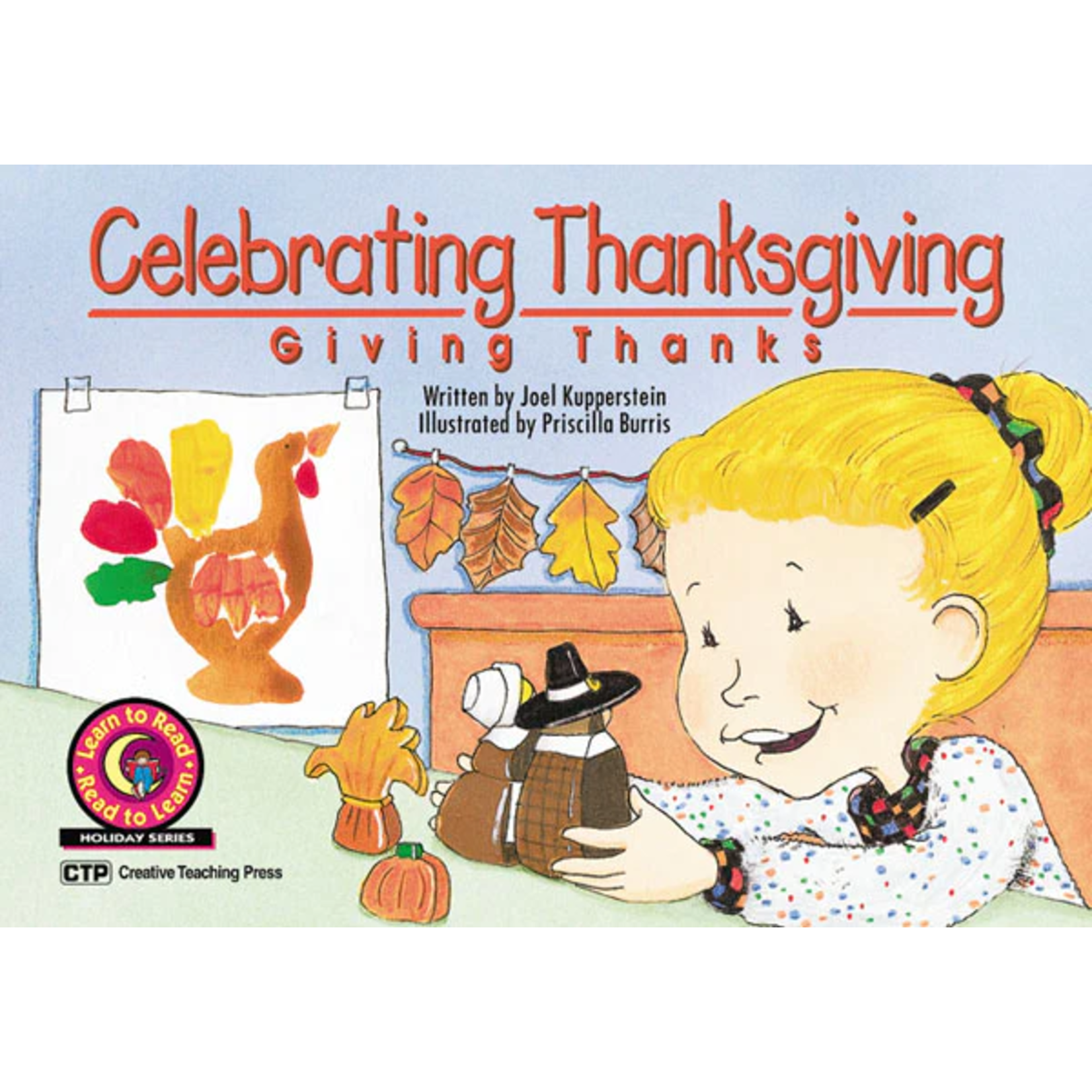 CREATIVE TEACHING PRESS Celebrating Thanksgiving: Giving Thanks