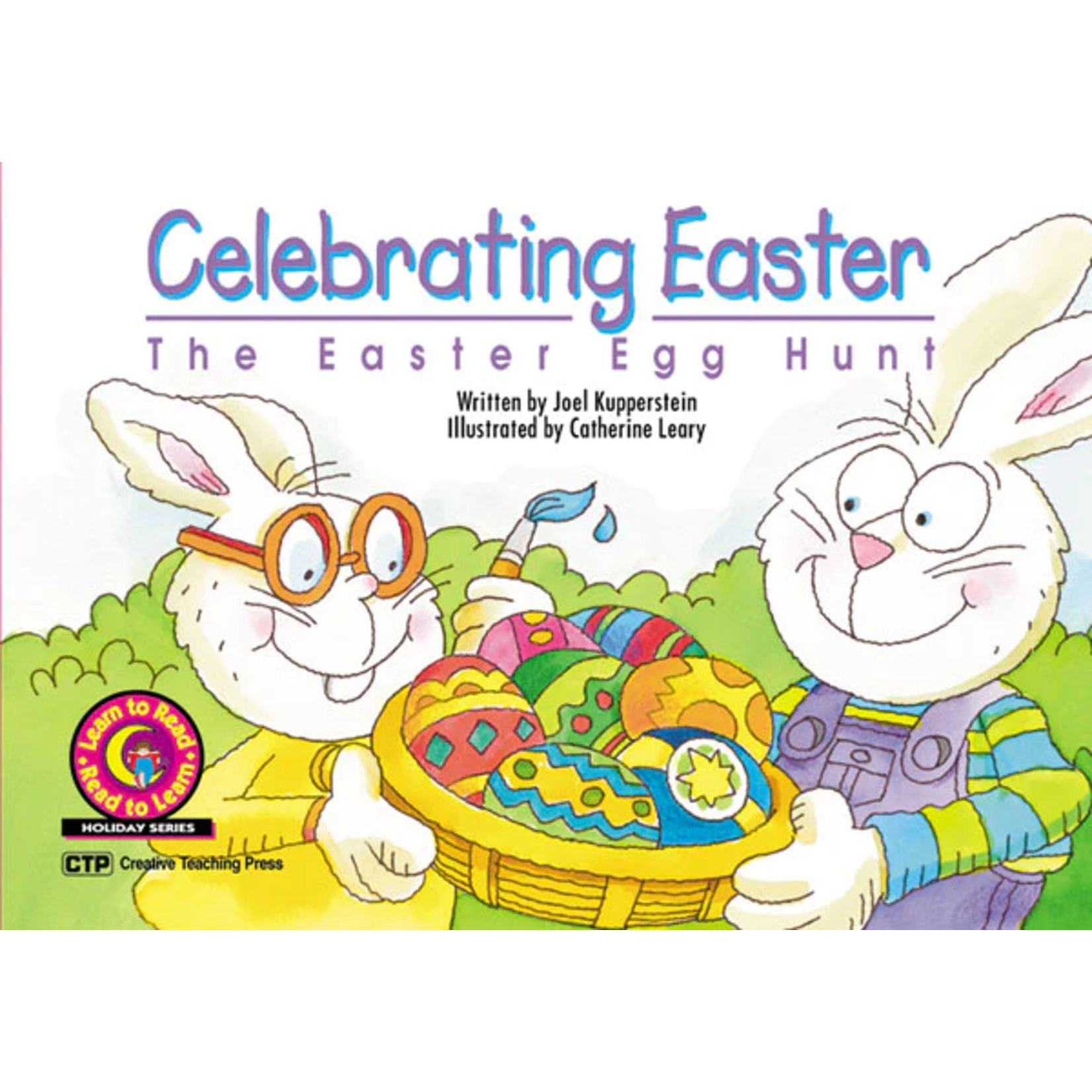 CREATIVE TEACHING PRESS Celebrating Easter: The Easter Egg Hunt (Level G)
