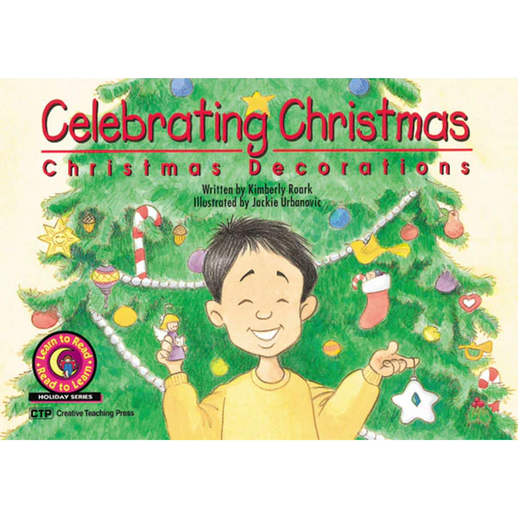 CREATIVE TEACHING PRESS Celebrating Christmas: Christmas Decorations (Level H)