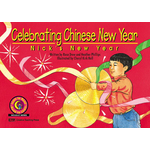 CREATIVE TEACHING PRESS Celebrating Chinese New Year: Nick's New Year (Level H)