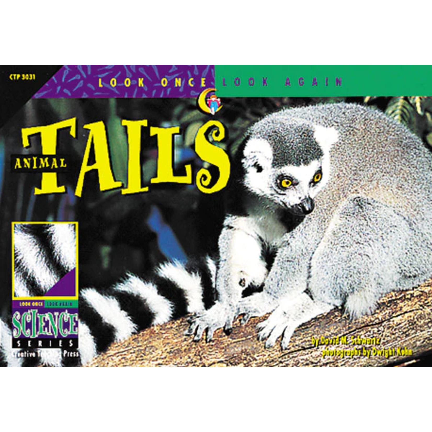 CREATIVE TEACHING PRESS Look Once, Look Again: Animal Tails (Level O)