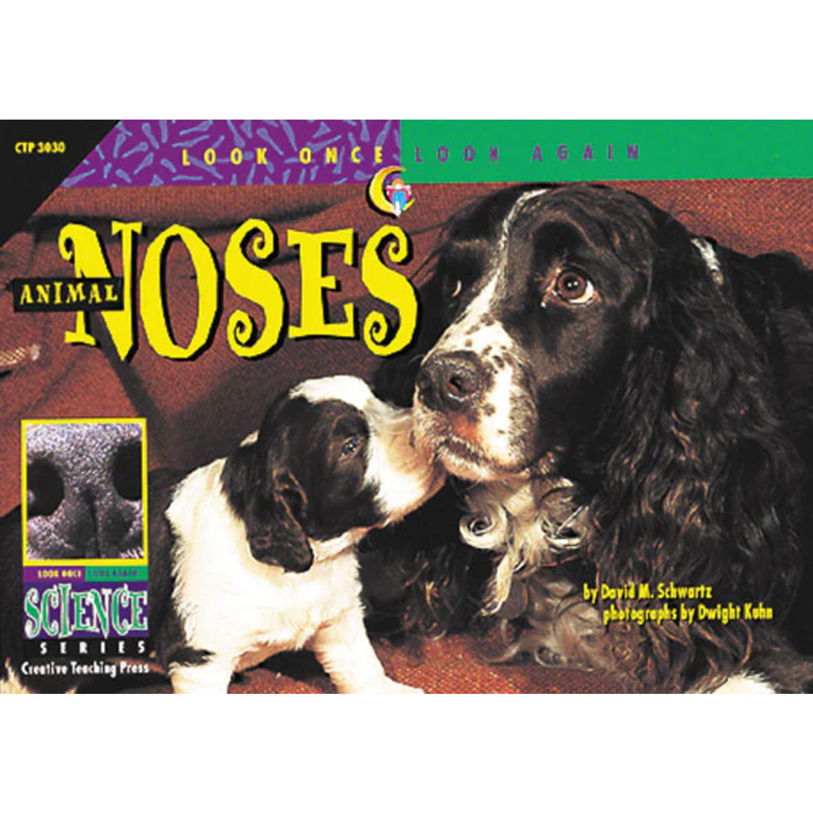 CREATIVE TEACHING PRESS Look Once, Look Again: Animal Noses (Level O)