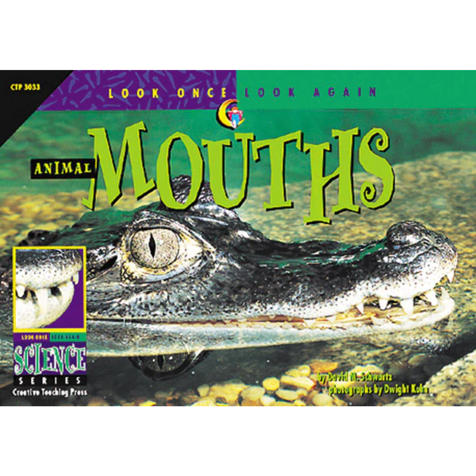 CREATIVE TEACHING PRESS Look Once, Look Again: Animal Mouths (Level P)