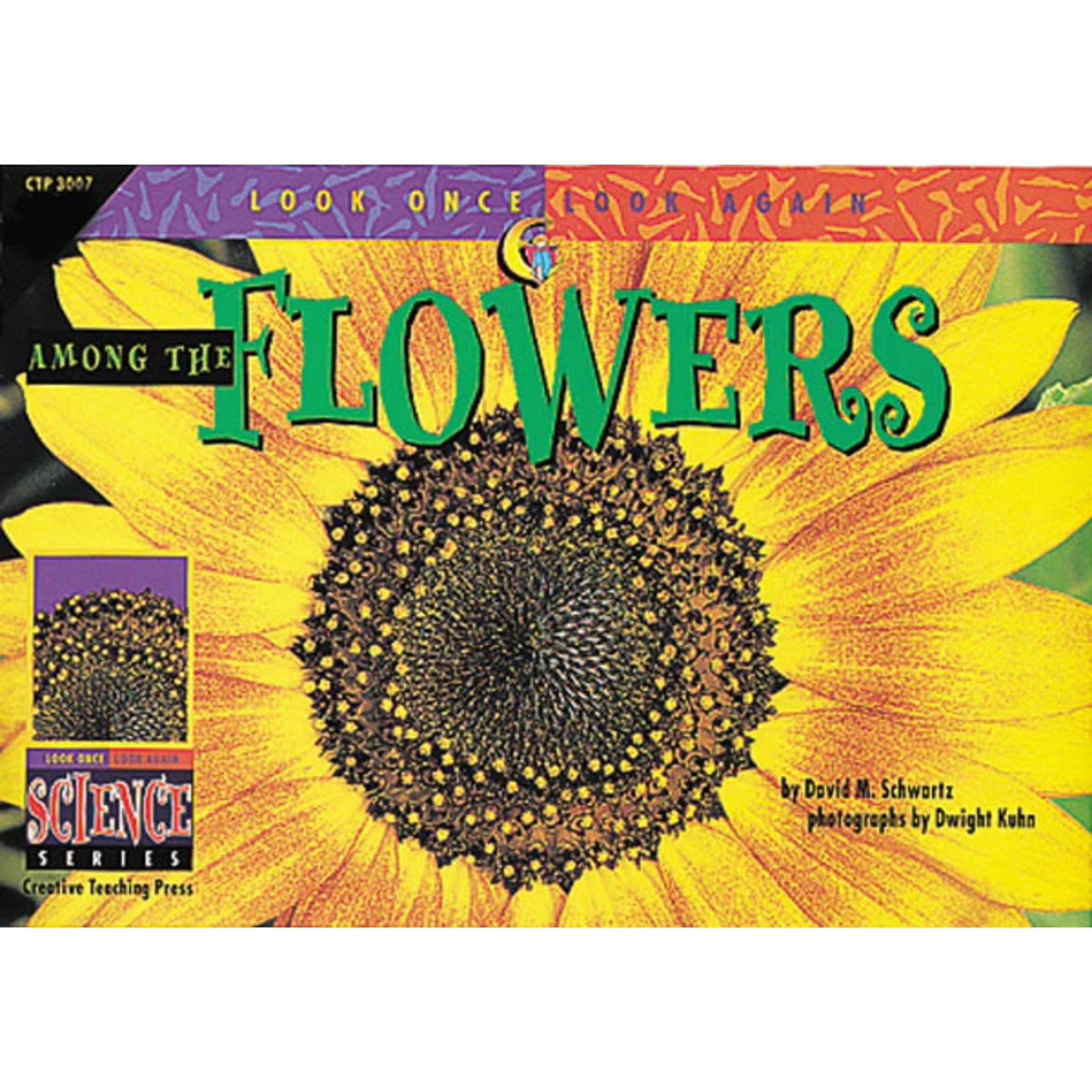 CREATIVE TEACHING PRESS Look Once, Look Again: Among the Flowers (Level N)