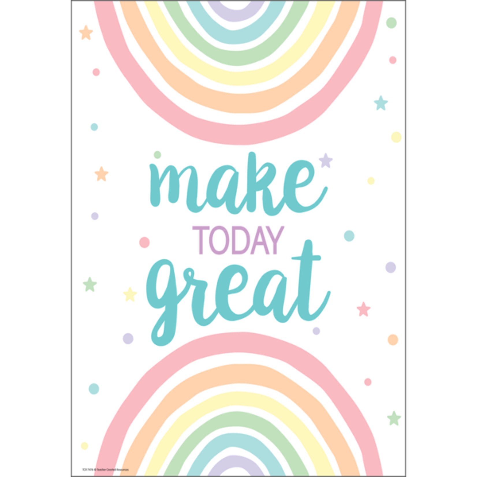 TEACHER CREATED RESOURCES Pastel Pop Make Today Great Positive Poster