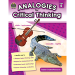 TEACHER CREATED RESOURCES Analogies for Critical Thinking Grade 6