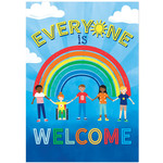 Everyone Is Welcome Poster 13" x 19"