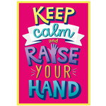 Raise Your Hand Poster 13" x 19"