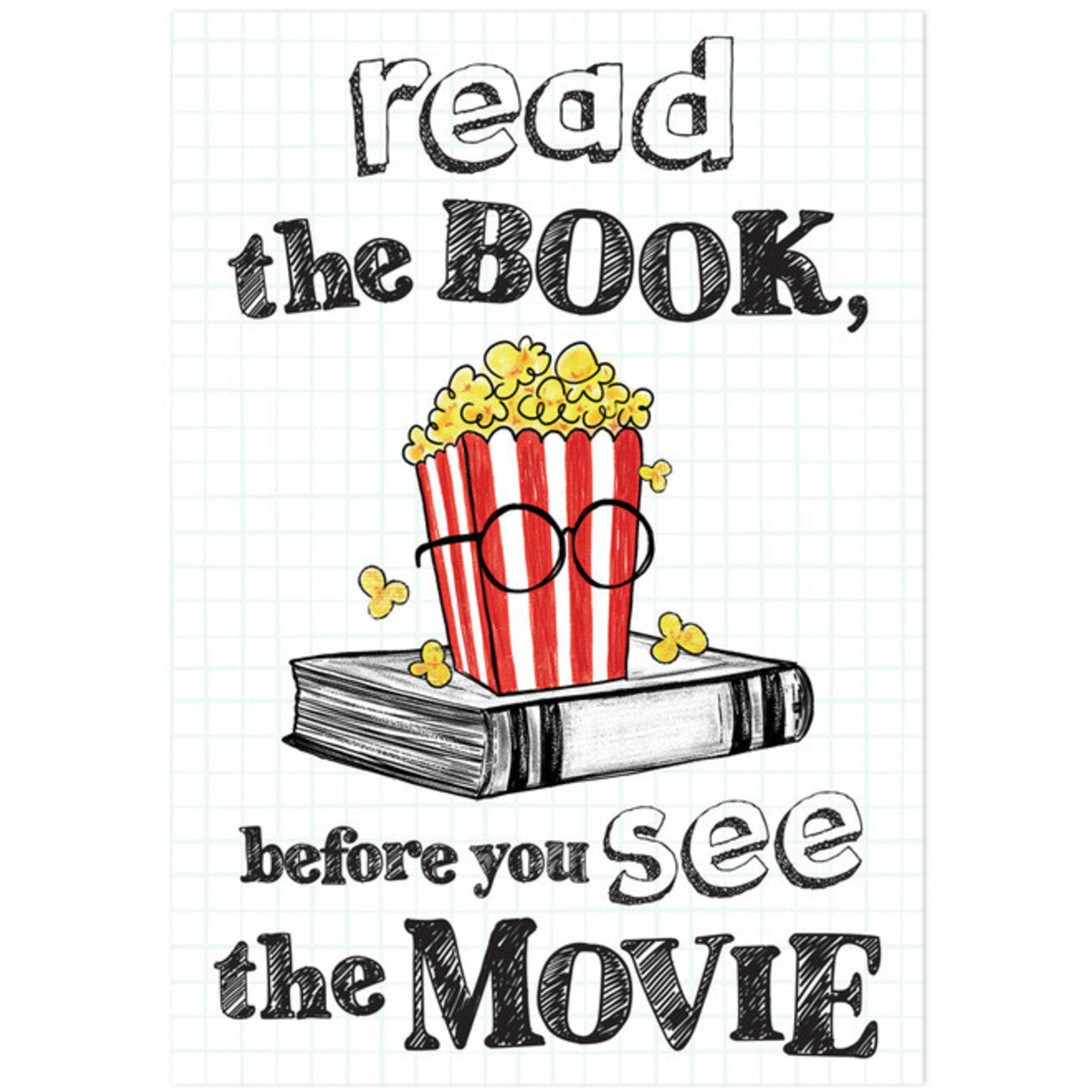 Read the Book Before the Movie Poster 13" x 19"
