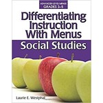 Differentiating Instruction with Menus: Social Studies (Grades 3-5)