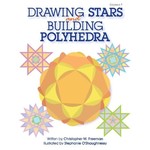 Drawing Stars & Building Polyhedra