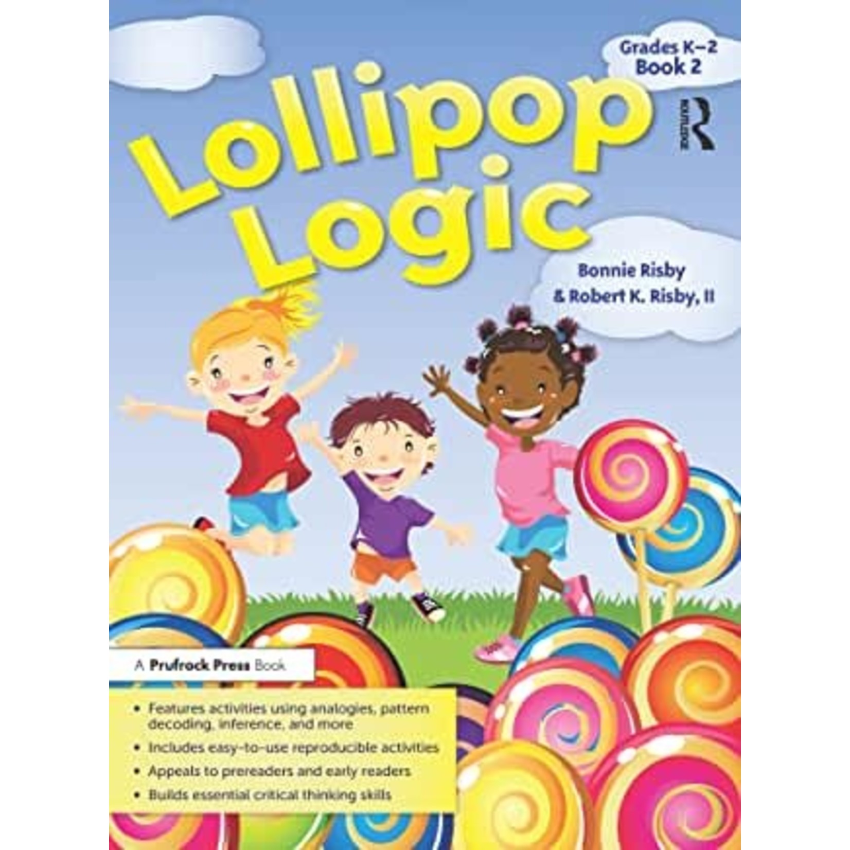 Lollipop Logic, Book 2 (Grades K-2) 1st Edition