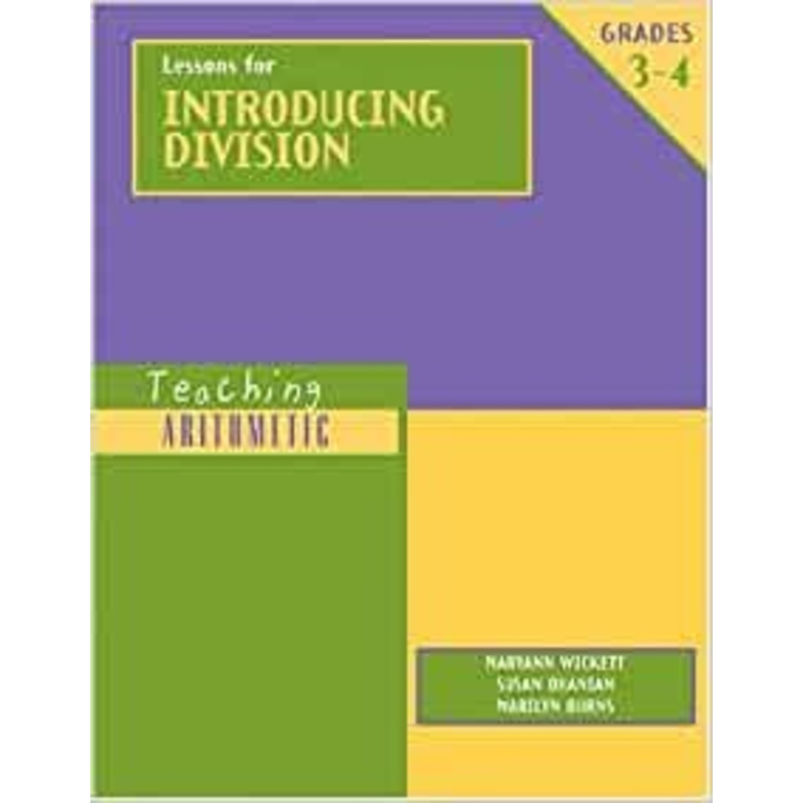 Teaching Arithmetic: Lessons for Introducing Division Grades 3-4