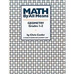 Math By All Means: Geometry, Grades 1-2