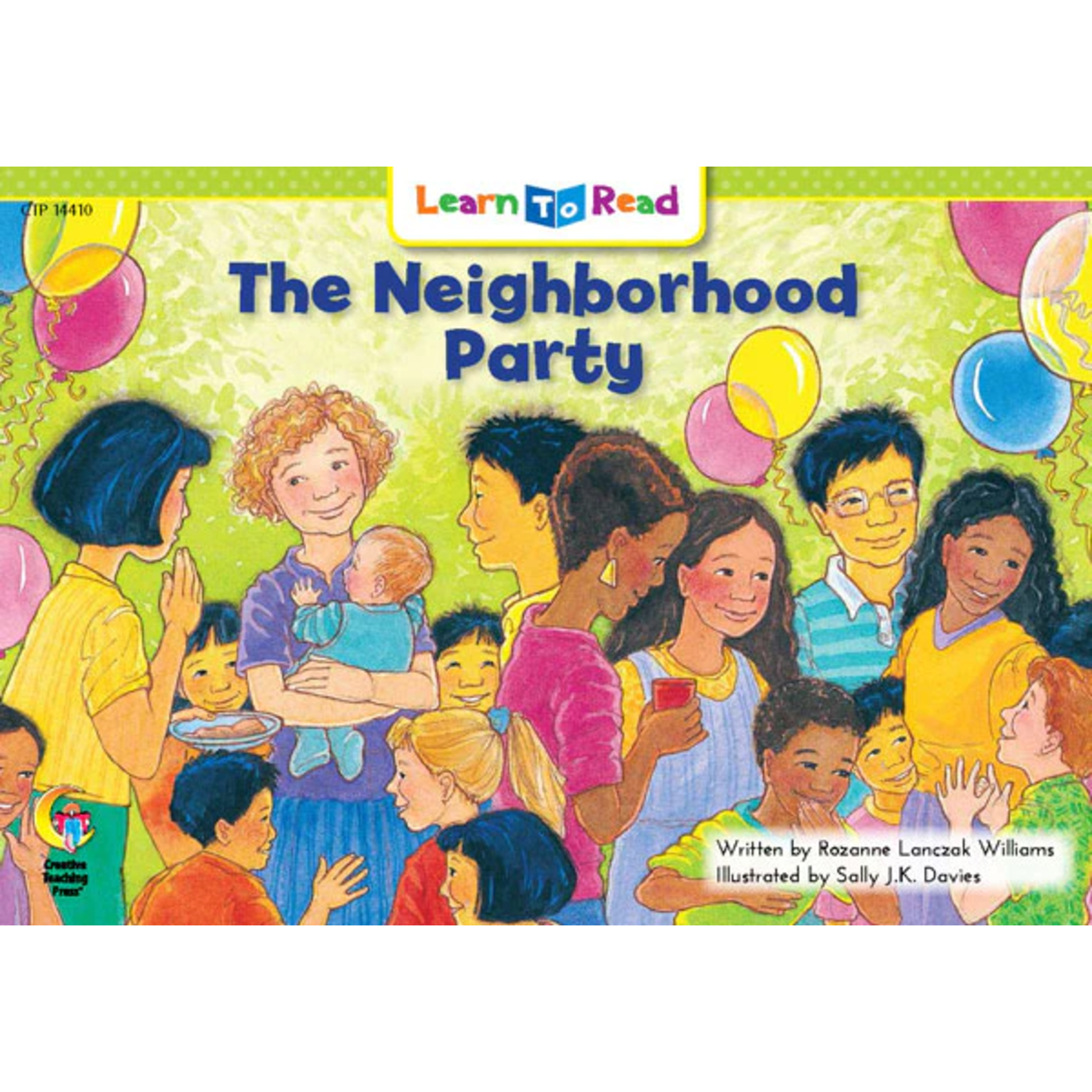 CREATIVE TEACHING PRESS The Neighborhood Party (Level F)