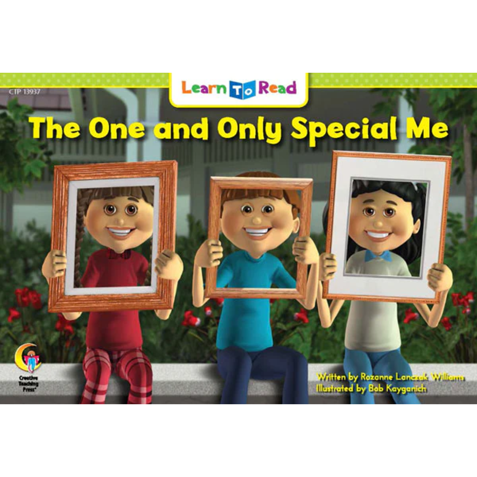 CREATIVE TEACHING PRESS The One and Only Special Me (Level E)