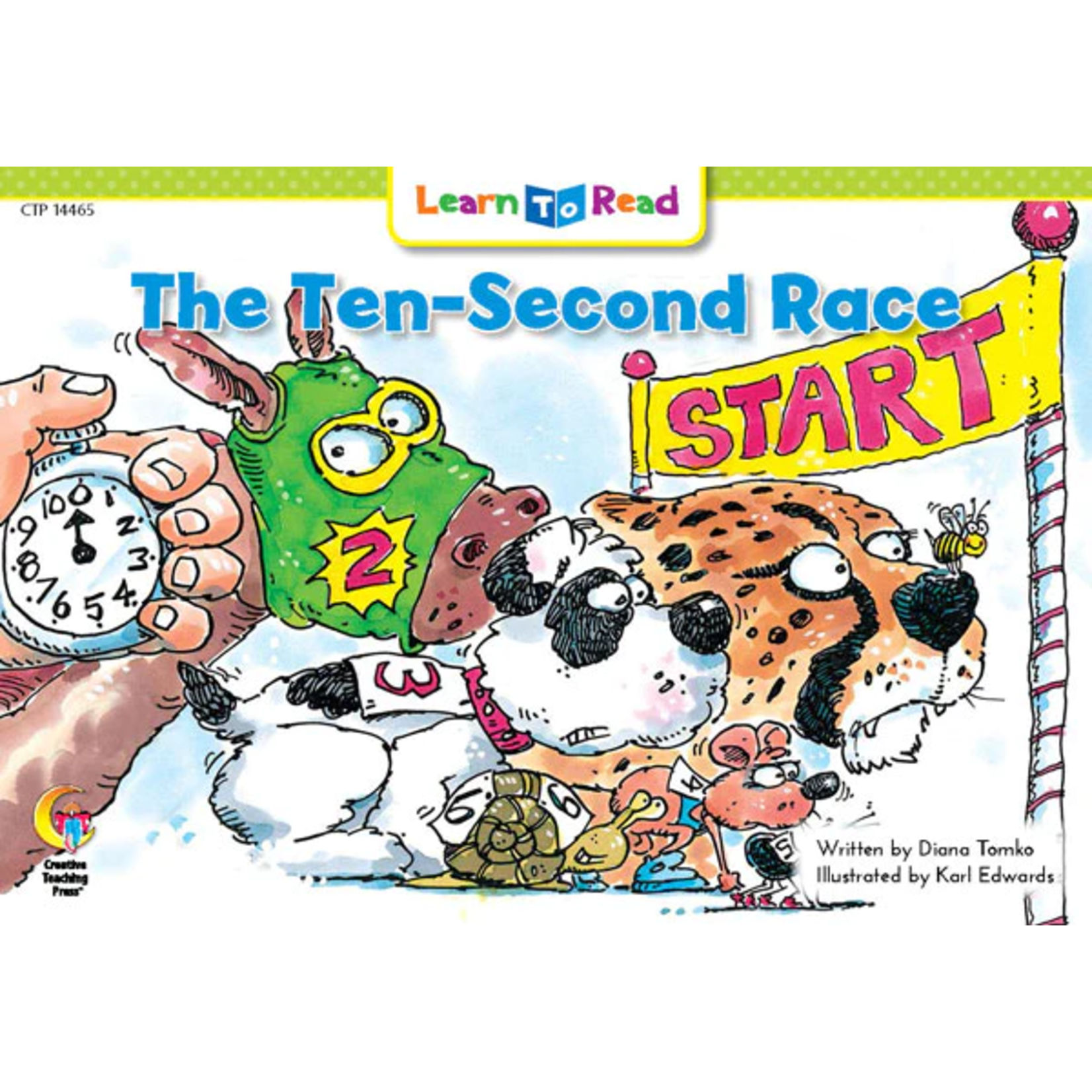 CREATIVE TEACHING PRESS The Ten-Second Race (Level G)
