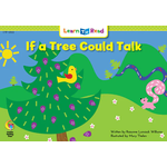 CREATIVE TEACHING PRESS If a Tree Could Talk