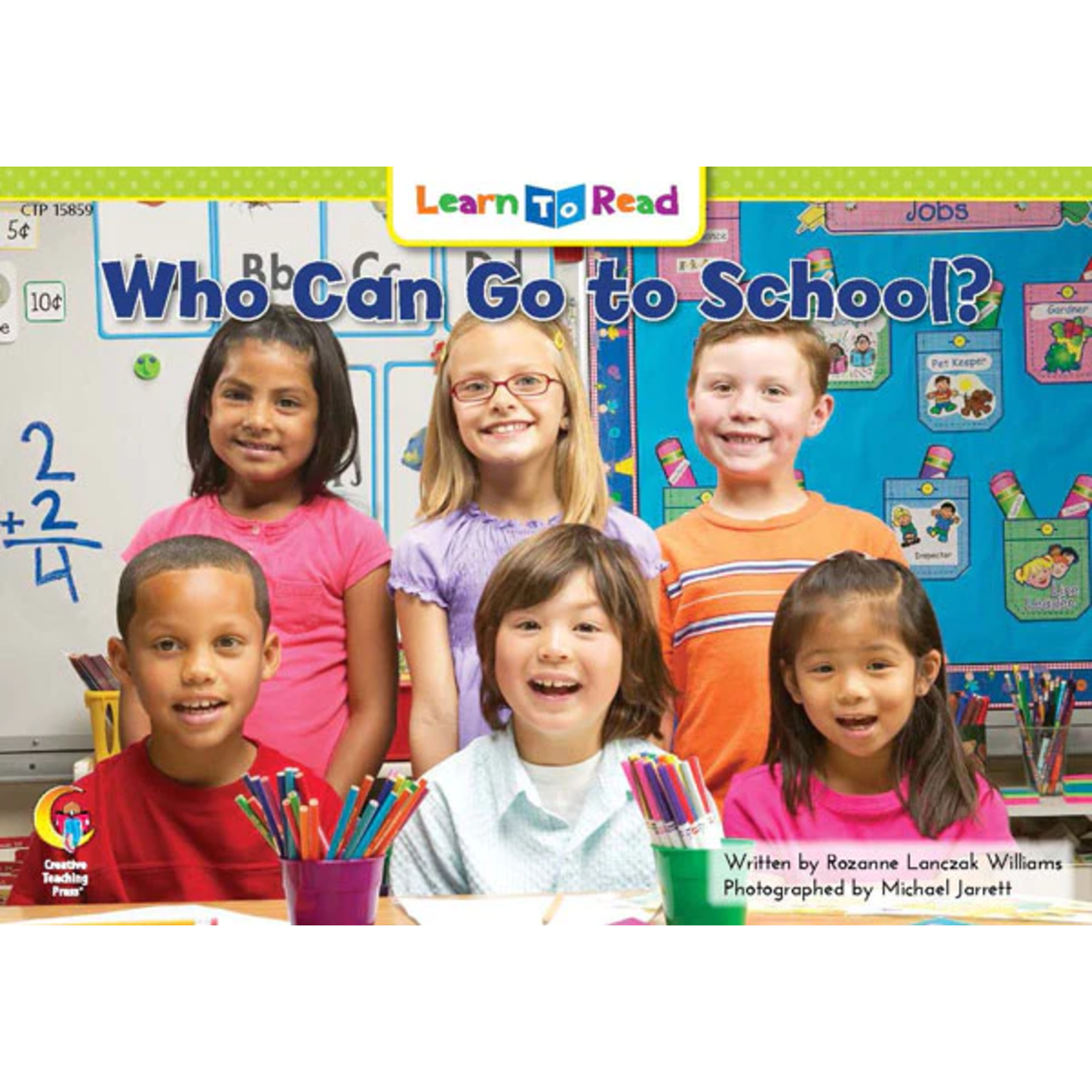 CREATIVE TEACHING PRESS Who Can Go to School? (Level G)