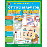TEACHER CREATED RESOURCES Summer Connect: Getting Ready for First Grade