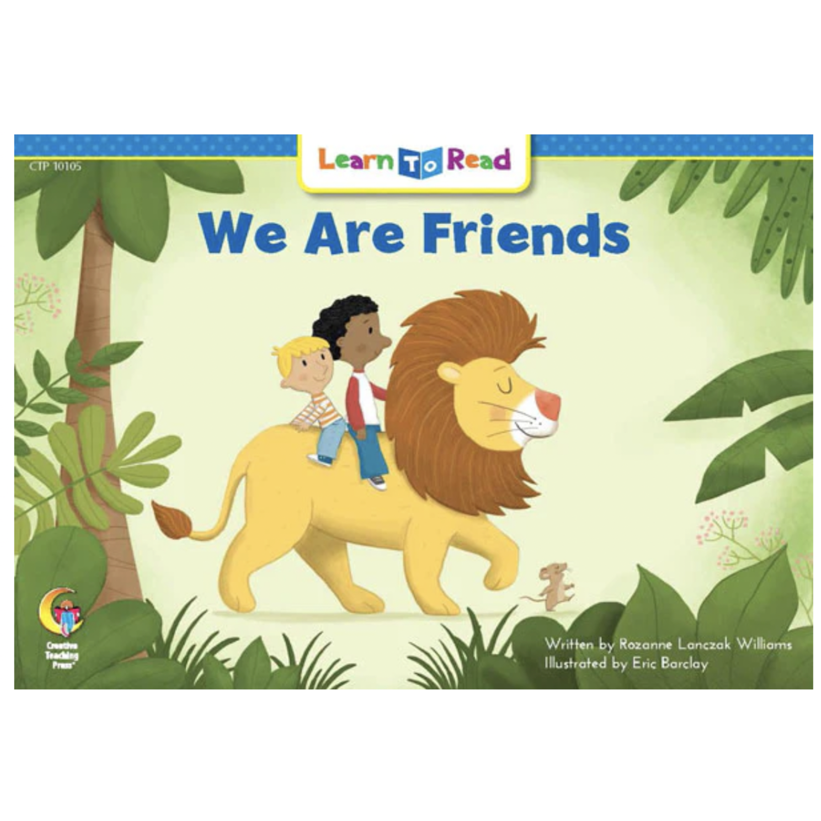CREATIVE TEACHING PRESS We are Friends (Level A)