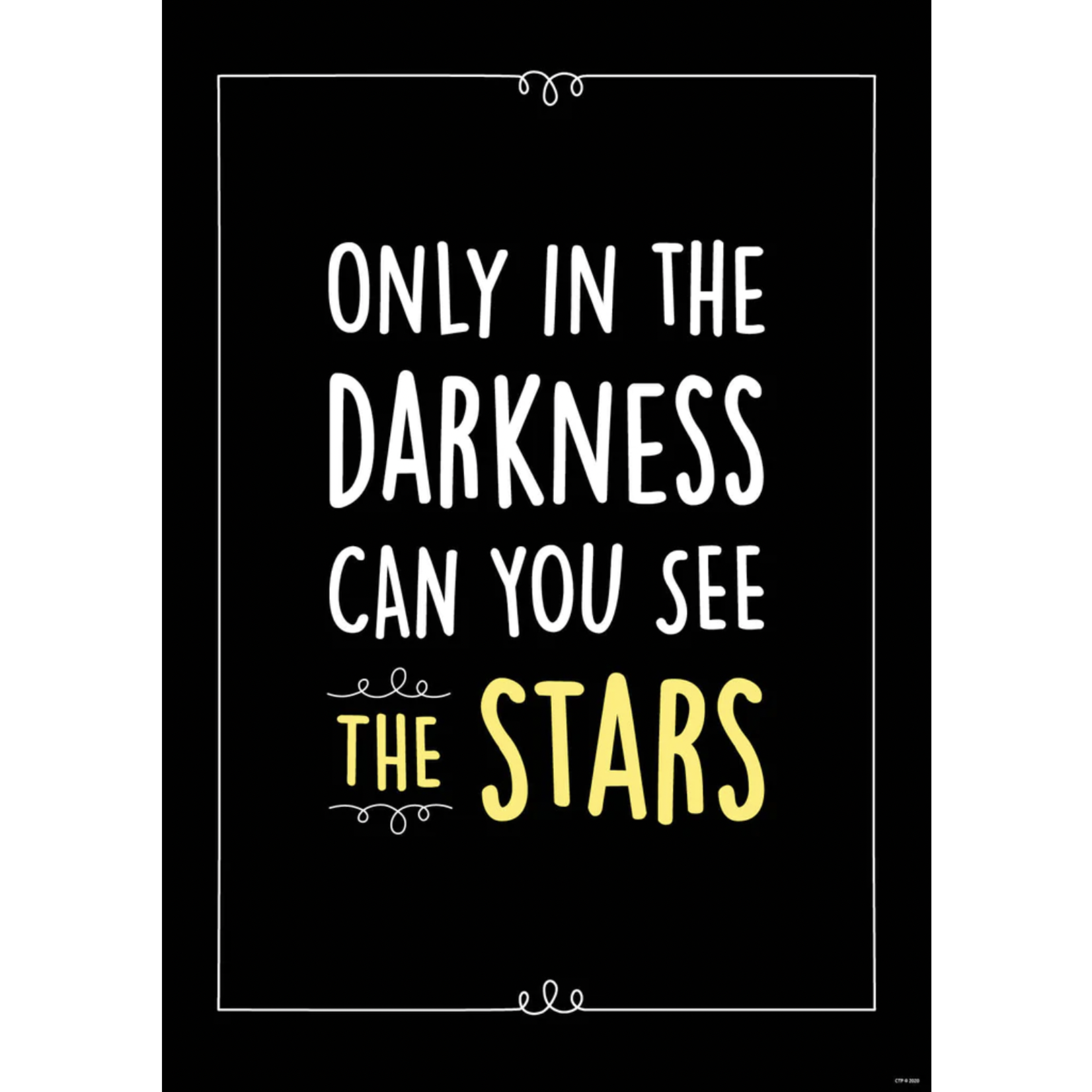 CREATIVE TEACHING PRESS Only in the darkness... Poster