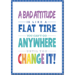 CREATIVE TEACHING PRESS A Bad Attitude Is Like a Flat Tire...