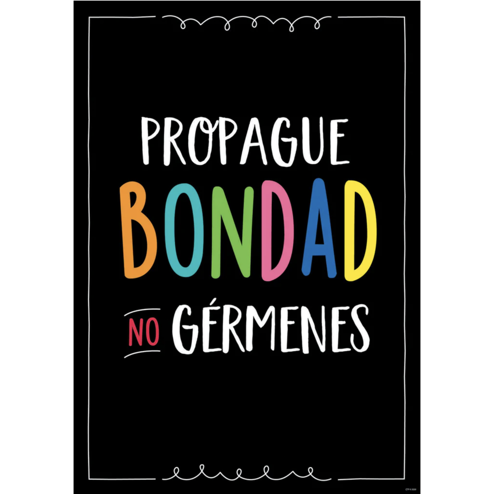 CREATIVE TEACHING PRESS Propague bondad no gérmenes (Spread kindness not germs)