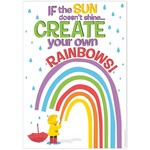 Create Your Own Rainbows Poster