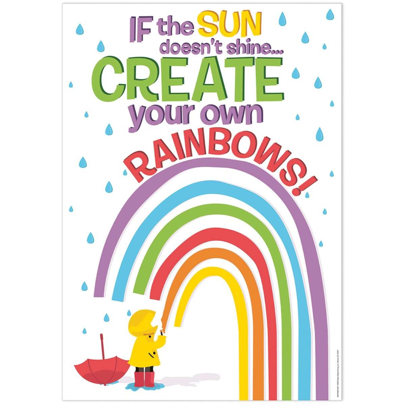 Create Your Own Rainbows Poster
