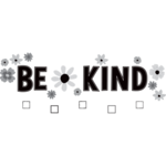 TEACHER CREATED RESOURCES Black and White Floral Be Kind Bulletin Board