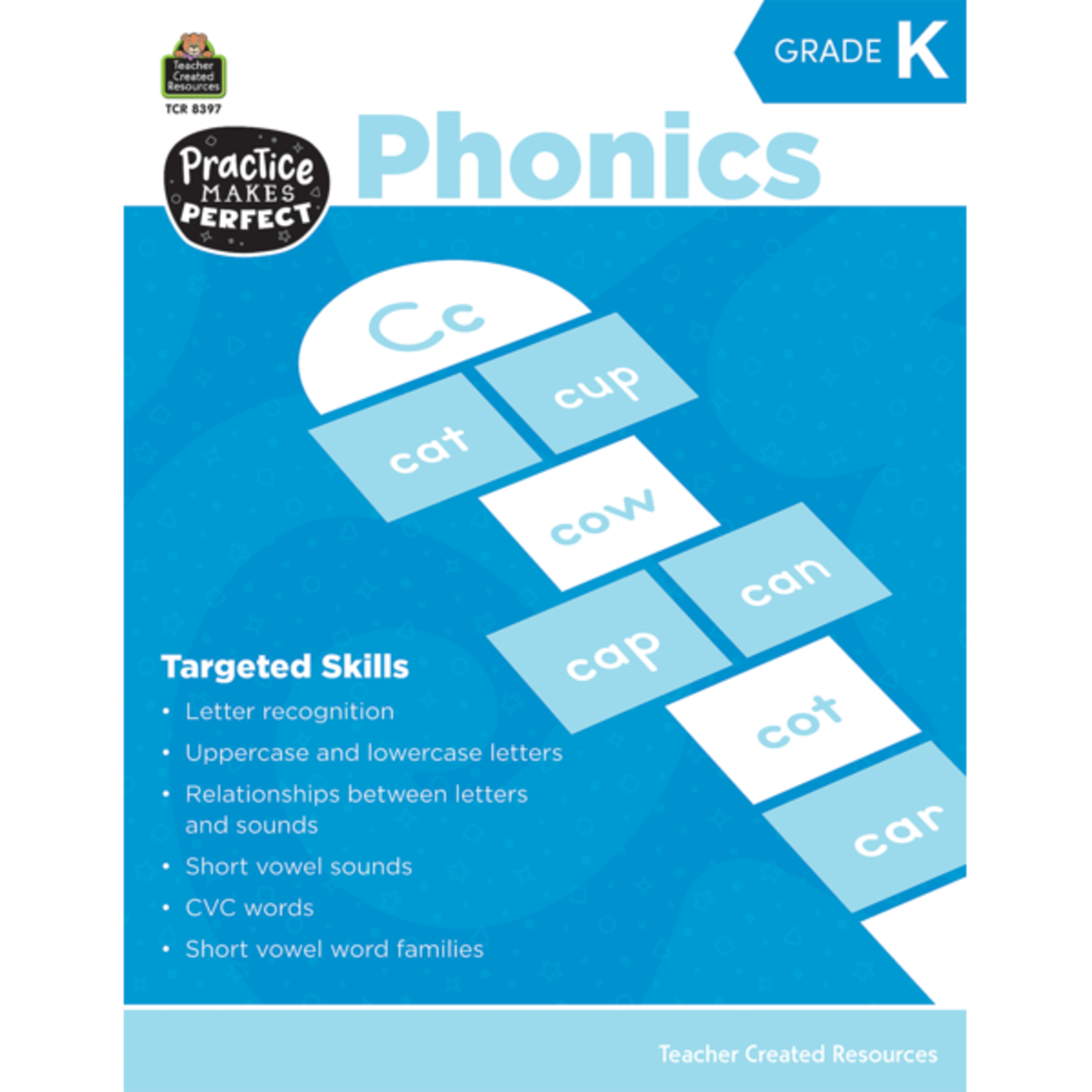 TEACHER CREATED RESOURCES Practice Makes Perfect: Phonics Grade K