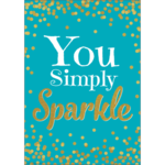 TEACHER CREATED RESOURCES You Simply Sparkle Positive Poster