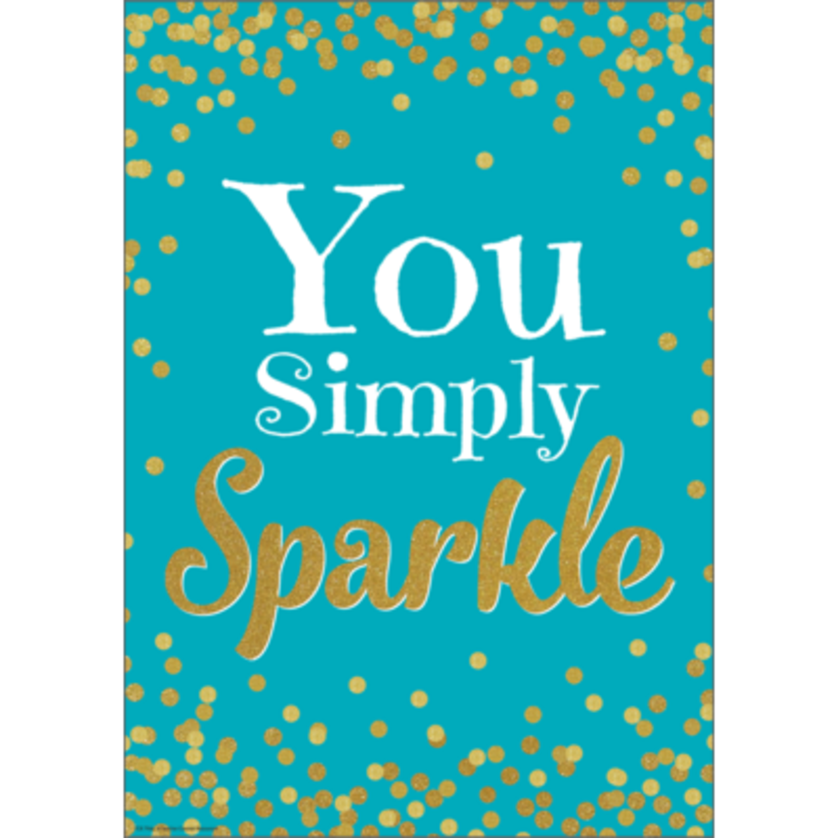 TEACHER CREATED RESOURCES You Simply Sparkle Positive Poster