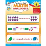 CARSON DELLOSA PUBLISHING CO Thinking Kids Math Analogies Grade 4